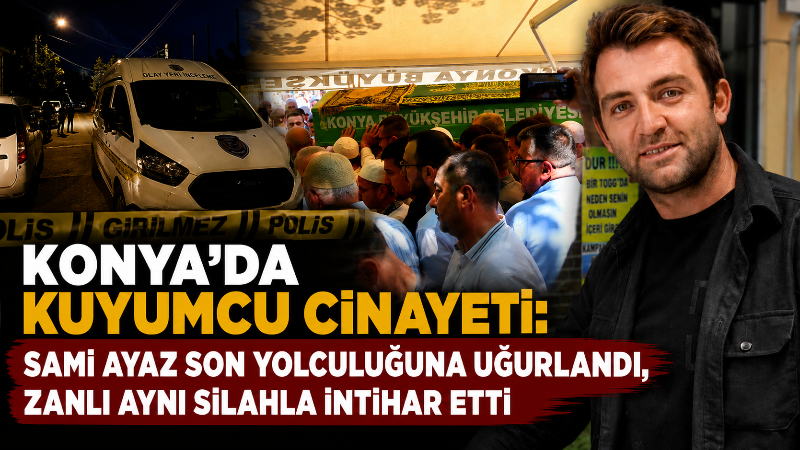 Konya’nın Karatay ilçesinde sarraf dükkânında uğradığı silahlı saldırı sonucu hayatını