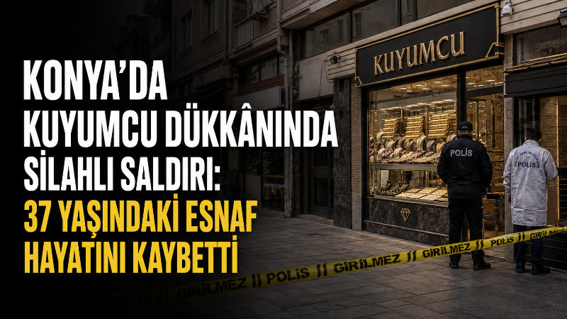 Konya’nın Karatay ilçesinde iş yerinde çıkan tartışma sırasında tabancayla vurularak