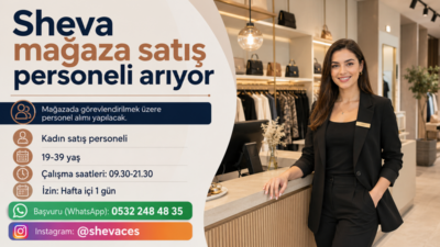 Sheva tarafından yayımlanan personel ilanında, mağazada görevlendirilmek üzere 19-39 yaş