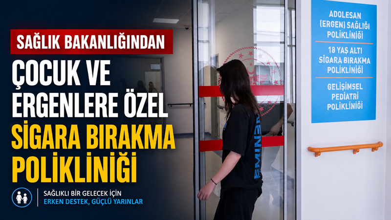 Sağlık Bakanlığı, çocuk ve ergenlerde tütün bağımlılığıyla mücadele kapsamında 12-18