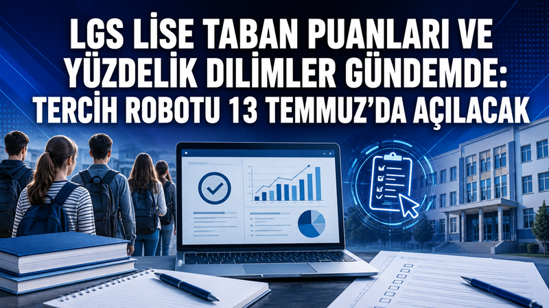 LGS sonuçlarının açıklanmasının ardından öğrenciler ve veliler, lise taban puanları,