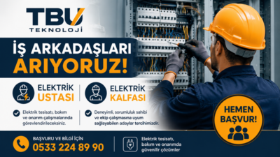 TBU Teknoloji tarafından yayımlanan personel ilanında, elektrik tesisatı, bakım ve