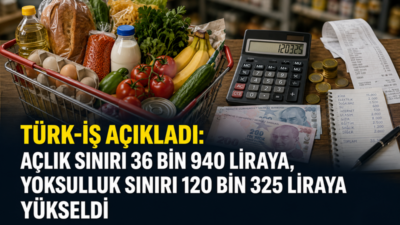 TÜRK-İŞ’in Temmuz 2026 araştırmasına göre Ankara’da yaşayan dört kişilik bir