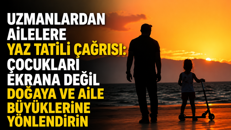 Uzmanlar, yaz tatilinin yalnızca otel, deniz ve havuzdan oluşan bir