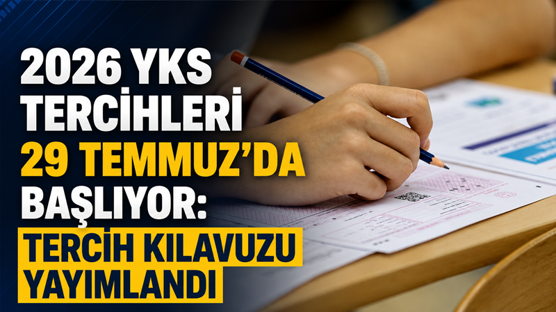 Üniversite adaylarının beklediği 2026-YKS tercih süreci için geri sayım başladı.