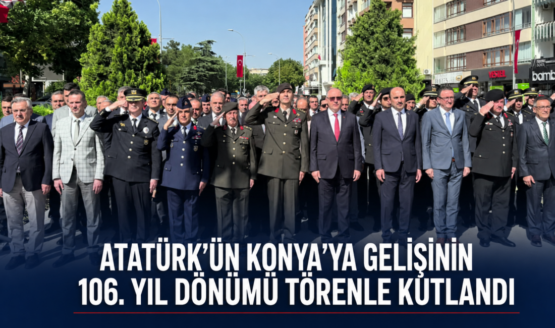 Türkiye Cumhuriyeti’nin kurucusu Gazi Mustafa Kemal Atatürk’ün Konya’ya ilk gelişinin