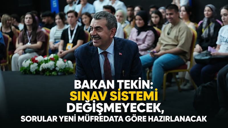Milli Eğitim Bakanı Yusuf Tekin, üniversiteye giriş sisteminde önümüzdeki yıllarda