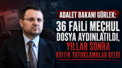 Adalet Bakanı Akın Gürlek, 24 Nisan 2026’da kurulan Faili Meçhul