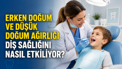 Erken doğum ve düşük doğum ağırlığının çocuklarda diş minesinin gelişimini