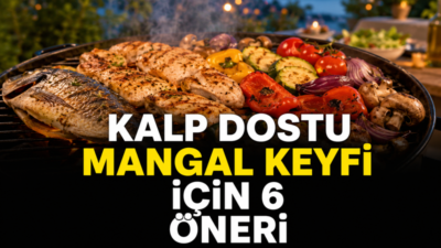 Yaz akşamlarının vazgeçilmezlerinden mangal, yanlış besin seçimi ve pişirme yöntemleri