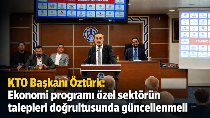 Konya Ticaret Odası Başkanı Selçuk Öztürk, yüksek faiz, finansmana erişimde