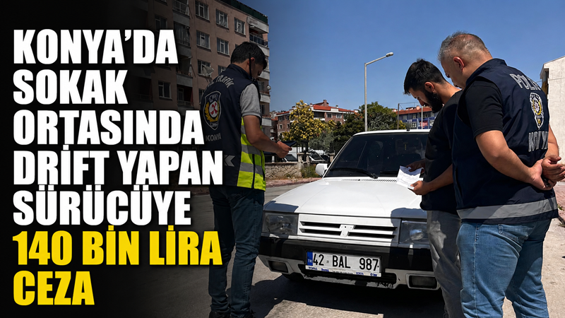 Konya’nın Karatay ilçesinde sokak ortasında drift yapan sürücü, sosyal medya
