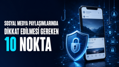 Kimlik avı saldırıları ve sosyal mühendislik yöntemleri yaygınlaşırken, sosyal medyada