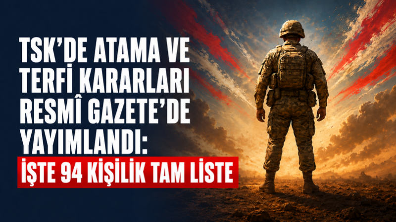Türk Silahlı Kuvvetlerinin komuta kademesine ilişkin atama, görev süresi uzatma