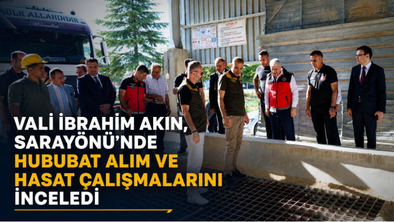 Konya Valisi İbrahim Akın, Sarayönü ilçesinde yürütülen hububat alım ve