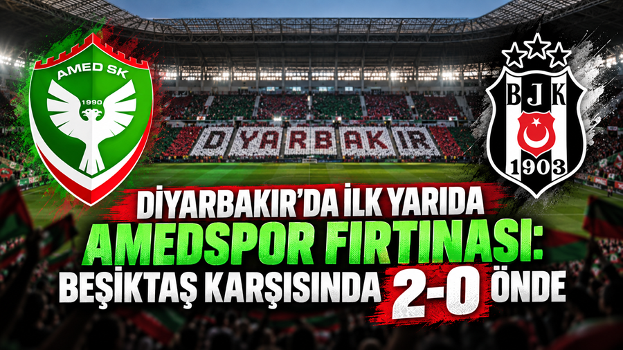 Trendyol Süper Lig’de Diyarbakır’da oynanan Amedspor-Beşiktaş karşılaşmasının ilk yarısı ev