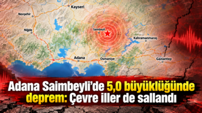 Adana’nın Saimbeyli ilçesinde sabaha karşı 5,0 büyüklüğünde deprem meydana geldi.