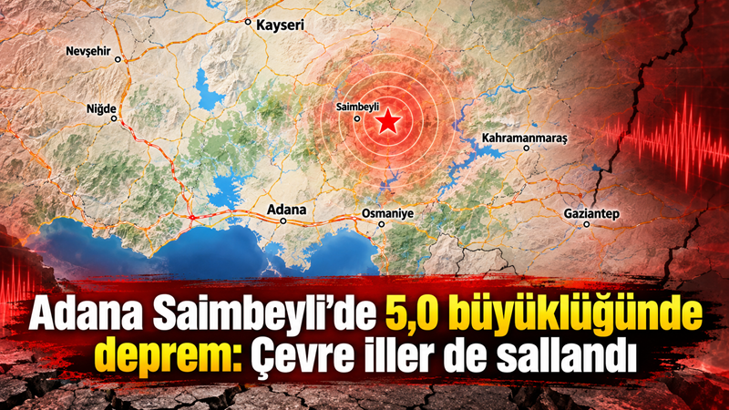 Adana’nın Saimbeyli ilçesinde sabaha karşı 5,0 büyüklüğünde deprem meydana geldi.