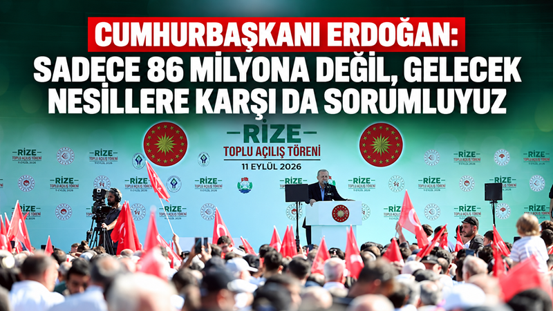 Cumhurbaşkanı Recep Tayyip Erdoğan, Rize’de yapımı tamamlanan yatırımların toplu açılış