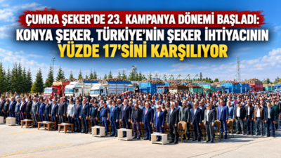 Çumra Şeker Fabrikası’nın 23’üncü kampanya dönemi düzenlenen törenle başladı. PANKOBİRLİK