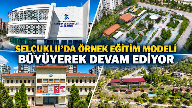 Selçuklu’da çocukların değerler eğitimi, sanat, teknoloji ve okul dışı öğrenme