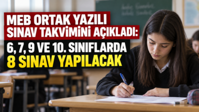 Milli Eğitim Bakanlığı, 2026-2027 eğitim-öğretim yılı için ülke genelinde uygulanacak
