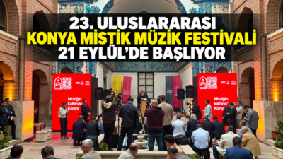 Kültür ve Turizm Bakanlığı ile Konya Büyükşehir Belediyesi iş birliğinde