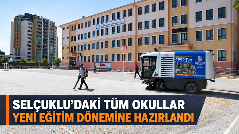 Selçuklu Belediyesi, 14 Eylül’de başlayacak 2026-2027 eğitim öğretim yılı öncesinde