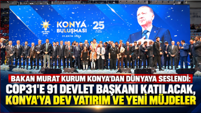 Çevre, Şehircilik ve İklim Değişikliği Bakanı Murat Kurum, Konya'da düzenlenen