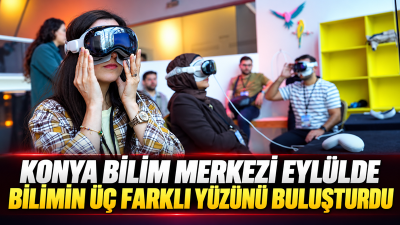Konya Büyükşehir Belediyesi Konya Bilim Merkezi, Eylül ayında TÜBİTAK destekli