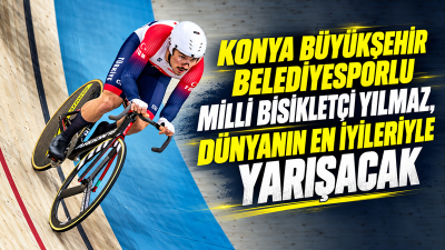Konya Büyükşehir Belediyespor’un milli bisikletçisi Ramazan Yılmaz, Çin’in Şanghay kentinde
