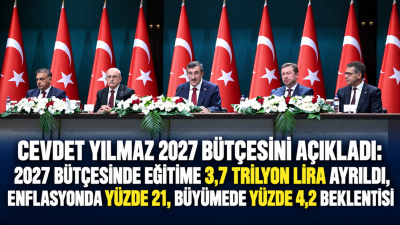 Cumhurbaşkanı Yardımcısı Cevdet Yılmaz, 2027 yılı merkezi yönetim bütçesinde giderlerin