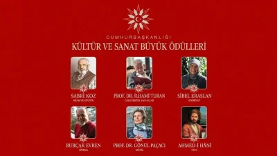 2026 Cumhurbaşkanlığı Kültür ve Sanat Büyük Ödülleri'ne layık görülen isimler