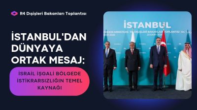 Türkiye, Mısır, Pakistan ve Suudi Arabistan dışişleri bakanları, İstanbul'da gerçekleştirdikleri