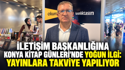 Konya Büyükşehir Belediyesinin düzenlediği 13. Konya Kitap Günleri’ne ilk kez