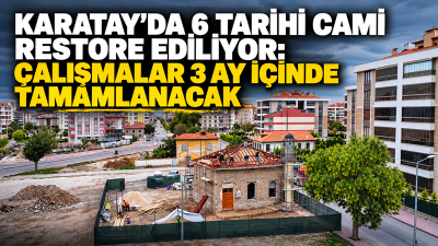 Konya’nın Karatay ilçesinde tarihi ve kültürel mirasın korunması amacıyla 6