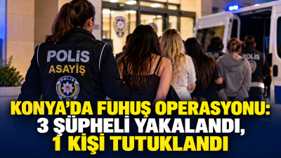 Asayiş Şube Müdürlüğü Ahlak Büro Amirliği ekiplerince il merkezinde fuhşa