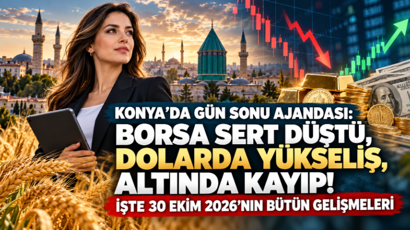 30 Ekim 2026 Cuma | Merceknet Gün Sonu Ajandası