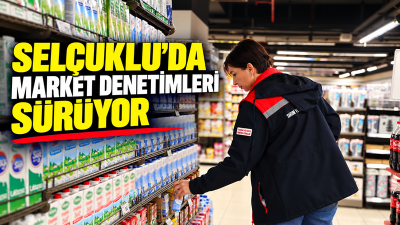 Selçuklu’da marketlere yönelik denetimler sürüyor. Ekipler; raf ve kasa fiyatları,