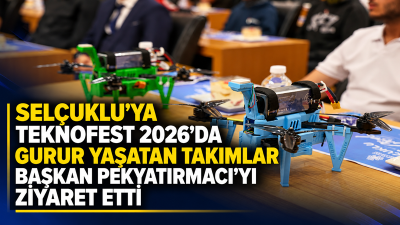 TEKNOFEST 2026’da önemli dereceler elde eden Selçuklu Gençlik Meclisi’nin TEKNOARK