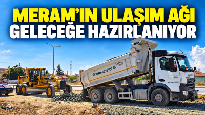 Meram Belediyesi, ilçe genelinde yol ve asfalt çalışmalarını sürdürürken kentsel