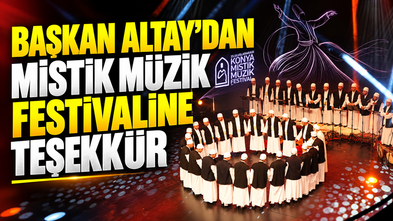 Konya’da 21-30 Eylül tarihleri arasında düzenlenen 23. Uluslararası Konya Mistik