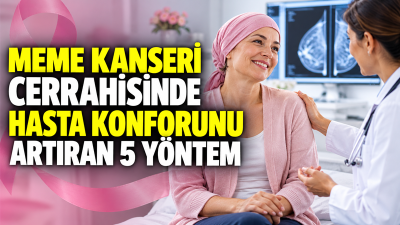 Meme kanseri cerrahisinde son yıllarda kullanılan robotik, endoskopik ve onkoplastik