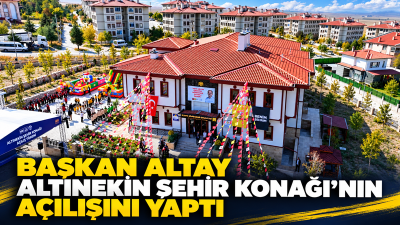 Konya Büyükşehir Belediyesi tarafından Altınekin’e kazandırılan Şehir Konağı hizmete açıldı.