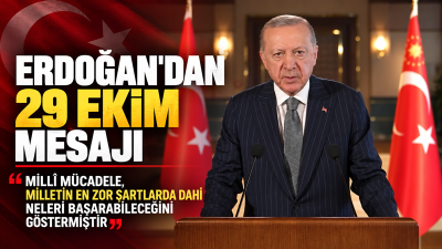 Cumhurbaşkanı Recep Tayyip Erdoğan, Cumhuriyet'in ilanının 103. yıl dönümü dolayısıyla
