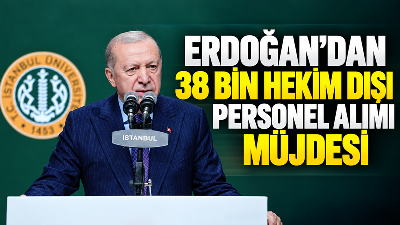 Cumhurbaşkanı Recep Tayyip Erdoğan, 2026 yılı sona ermeden 38 bin